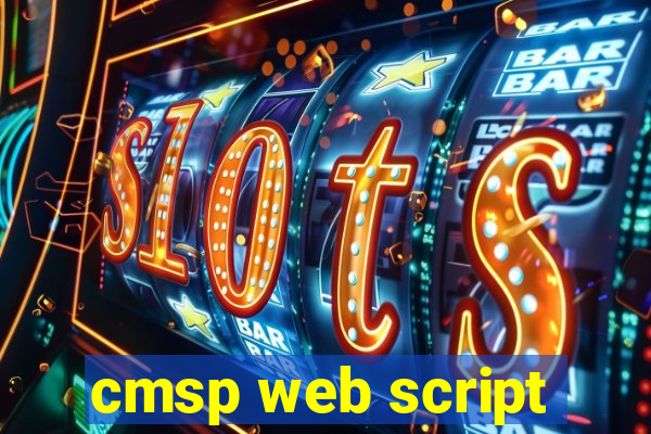 cmsp web script